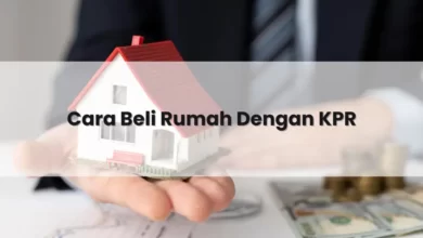 Begini syarat dan tahapan beli rumah dengan KPR
